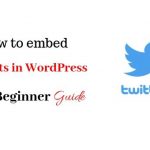 How to embed tweets in wordPress