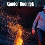 Xander Budnick enjoying fire made in the wild